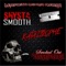 Shysta (feat. Lord Infamous) - Shysta Smooth lyrics