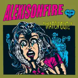 Watch out! - Alexisonfire