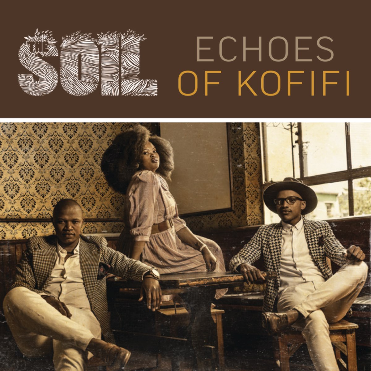 Echoes of Kofifi by The Soil on Apple Music