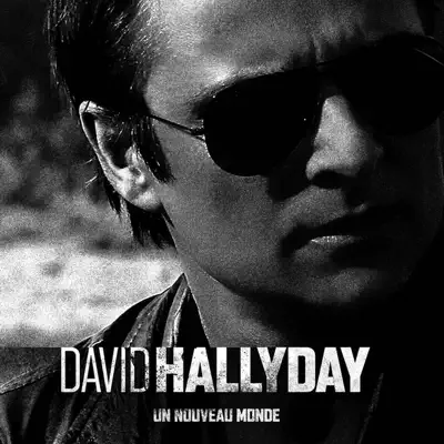 Un nouveau monde - David Hallyday