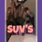 Suv's (feat. LLIKI & LIL WALSH) - JayPee lyrics