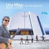 Madre María (feat. Unai Quiros, Martín Valverde, Mariola Alcocer & D'colores Band, José Ibáñez, Axana, Nico Montero, Dani La Voz Del Desierto, Migueli, Fray Nacho & Juan Susarte & Confia2) - César Hidalgo new Single