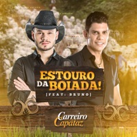 Estouro da Boiada! (feat. BRUNO) - Single - Carreiro & Capataz