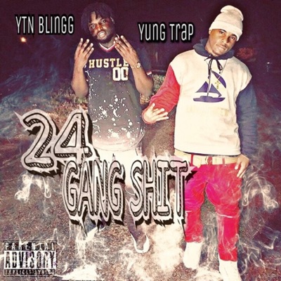 24 Gang Shit - EP