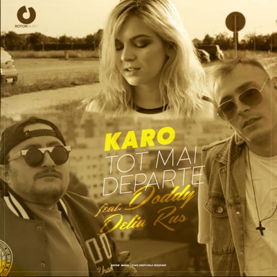 Tot Mai Departe (feat. Doddy) [with Delia Rus] - Single