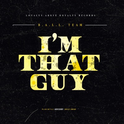 I'm That Guy - Single
