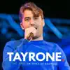 Tayrone - Aceita (Ao Vivo)