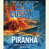 Piranha (Unabridged) - Clive Cussler & Boyd Morrison