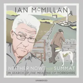 Neither Nowt Nor Summat