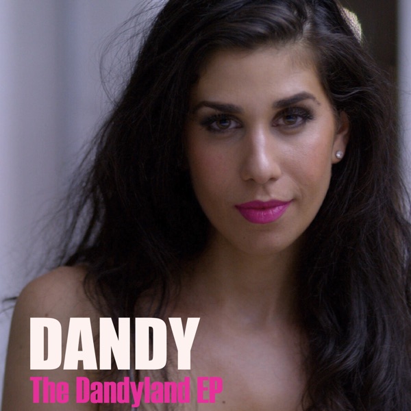 The Dandyland EP