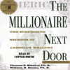 The Millionaire Next Door (Unabridged) - Thomas J. Stanley
