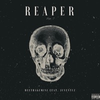Reaper (feat. Juventuz) - Single - : Deethagemini :