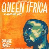 A Nuh We Dis (feat. André Roots, Soundbank Music & Harmonics Group) - Single - Queen Ifrica