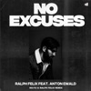 No Excuses (feat. Anton Ewald) [KO:YU & Ralph Felix Remix]