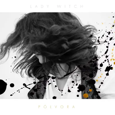 Pólvora - Lady Witch Pólvora - Lady Witch