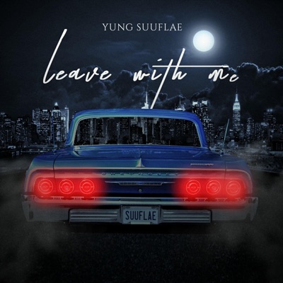 Leave With Me - Single