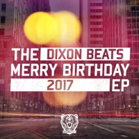 The 2017 Merry Birthday EP - DixonBeats