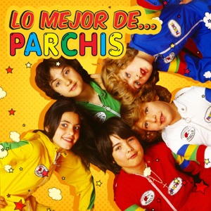 Parchís - Parchis Chis Chis (La Canción de Parchis) - 排舞 音樂