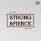 Strong & Fierce - Bruno Knauer lyrics