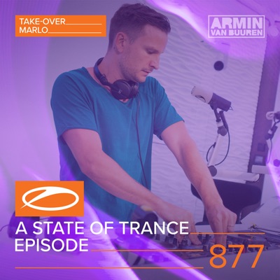 A State of Trance Episode 877 (Take-Over: Marlo)
