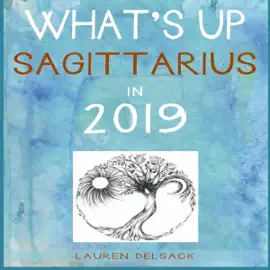 What's Up Sagittarius in 2019 (Unabridged)
