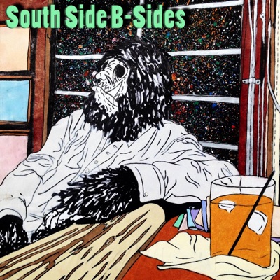 South Side B Sides