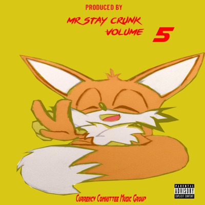 Prod. Mr Stay Crunk Vol 5