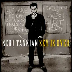 Sky Is Over - Single - Serj Tankian