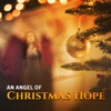 An Angel of Christmas Hope