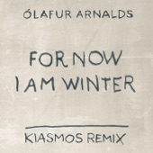 For Now I Am Winter (Kiasmos Remix) artwork