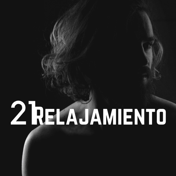 21 Relajamiento - lo Más Sonado en el Género New Age, Relajación, Meditación, Dormir, Practicar Yoga, Ejercicios de Respiración