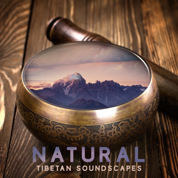 Natural Tibetan Soundscapes: Bowls, Flute & Bells with Accompaniment of Nature, Reiki Massage, Healing Buddhist Music