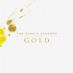 Gold - King's Singers Gold - King's Singers