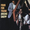 Archie Shepp - Rufus (Swung, His Face at Last to the Wind, Then His Neck Snapped)