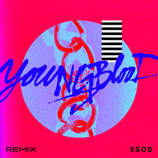 Youngblood (R3hab Remix) - Single - 5 Seconds of Summer