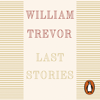 Last Stories - William Trevor