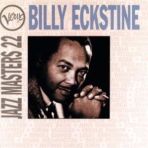 Verve Jazz Masters, Vol. 22: Billy Eckstine