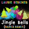 Jingle Bells (Dance Remix) - Single