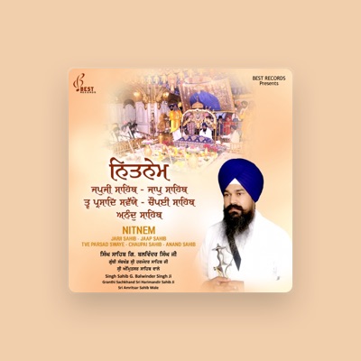 Listen to Gyani Balwinder Singh Ji, watch music videos, read bio, see tour dates & more!