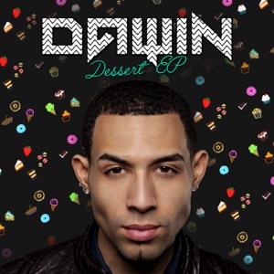 Dawin - Dessert - 排舞 音乐