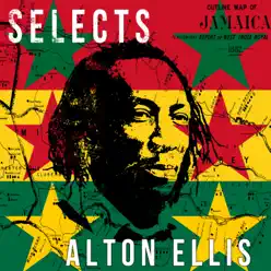 Alton Ellis Selects Reggae - Alton Ellis