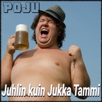 Juhlin kuin Jukka Tammi - Single - Poju