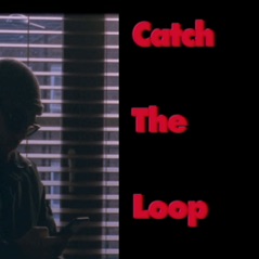 Catch The Loop - Single