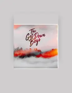 The Get Down Boys을(를) 듣고, 뮤직 비디오를 보고, 약력을 읽고, 투어 일정 등을 확인하세요!