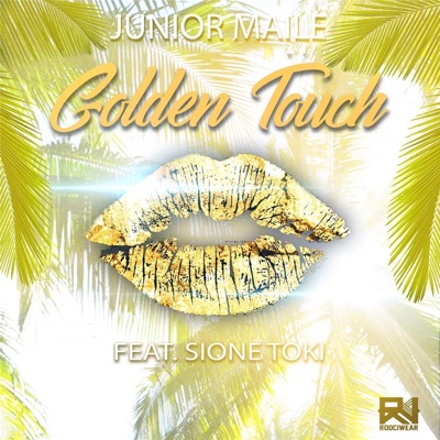 Golden Touch Junior Maile Feat Sione Toki Shazam