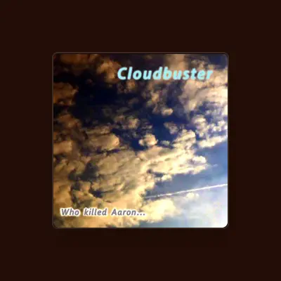 聆聽 Cloudbuster、觀看音樂影片、閱讀小傳、查看巡演日期等！