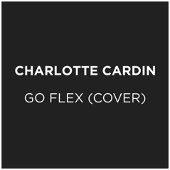 Go Flex (Cover) - Single