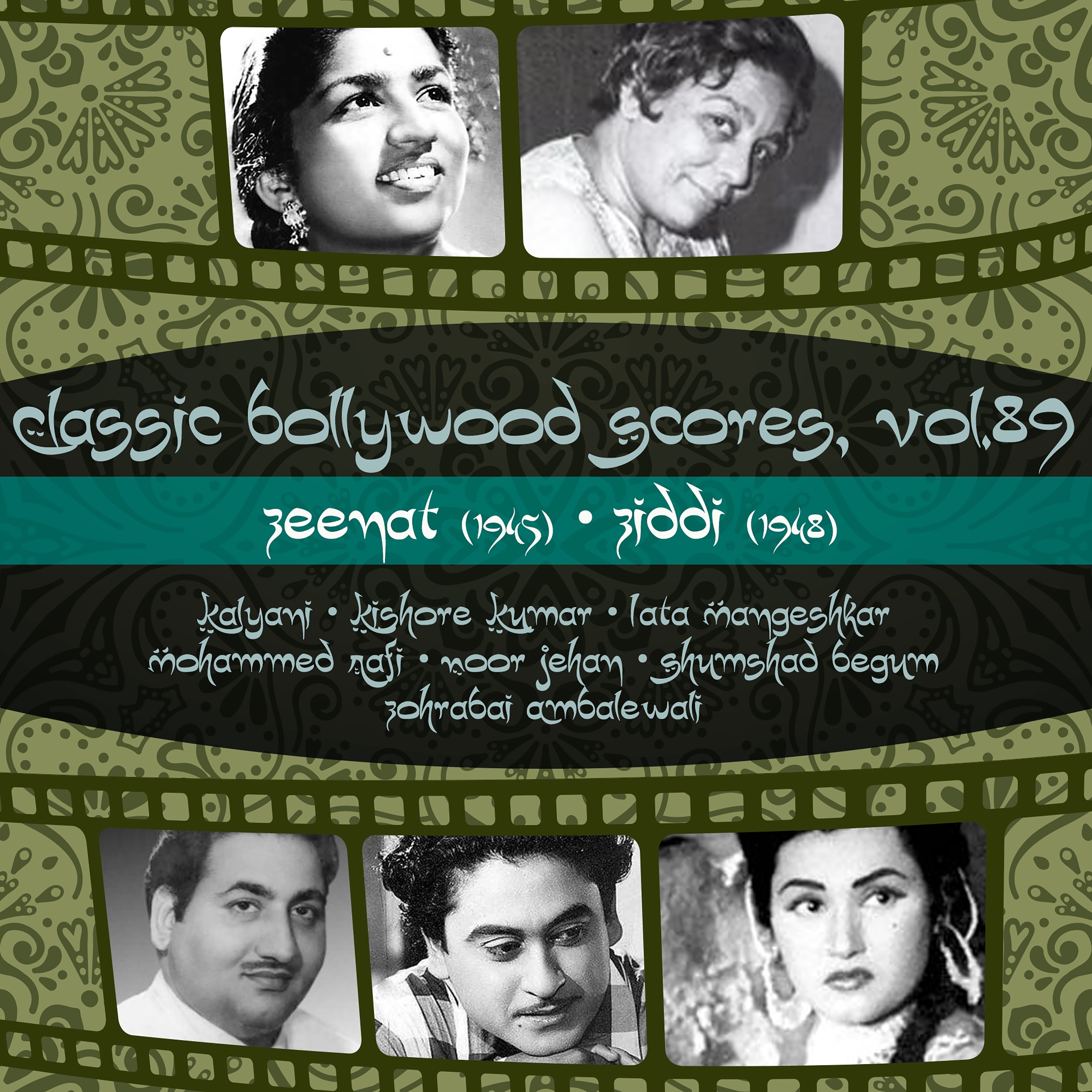 Classic Bollywood Scores, Vol. 89: Zeenat (1945), Ziddi [1948]