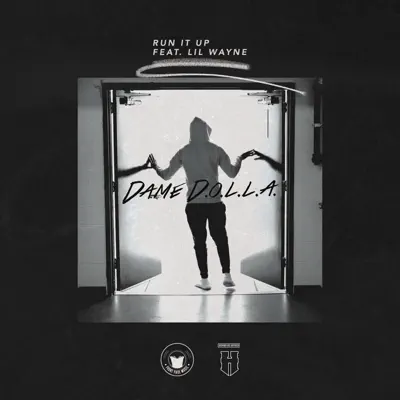 RUN IT UP (feat. Lil Wayne) - Single - Dame D.O.L.L.A.