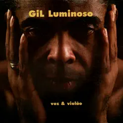 Gil Luminoso - Gilberto Gil